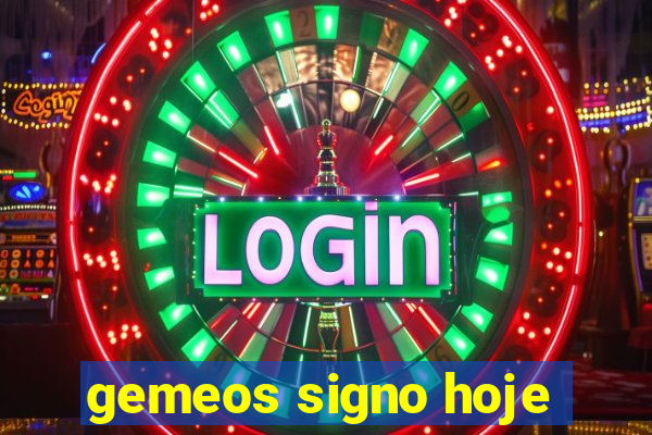 gemeos signo hoje